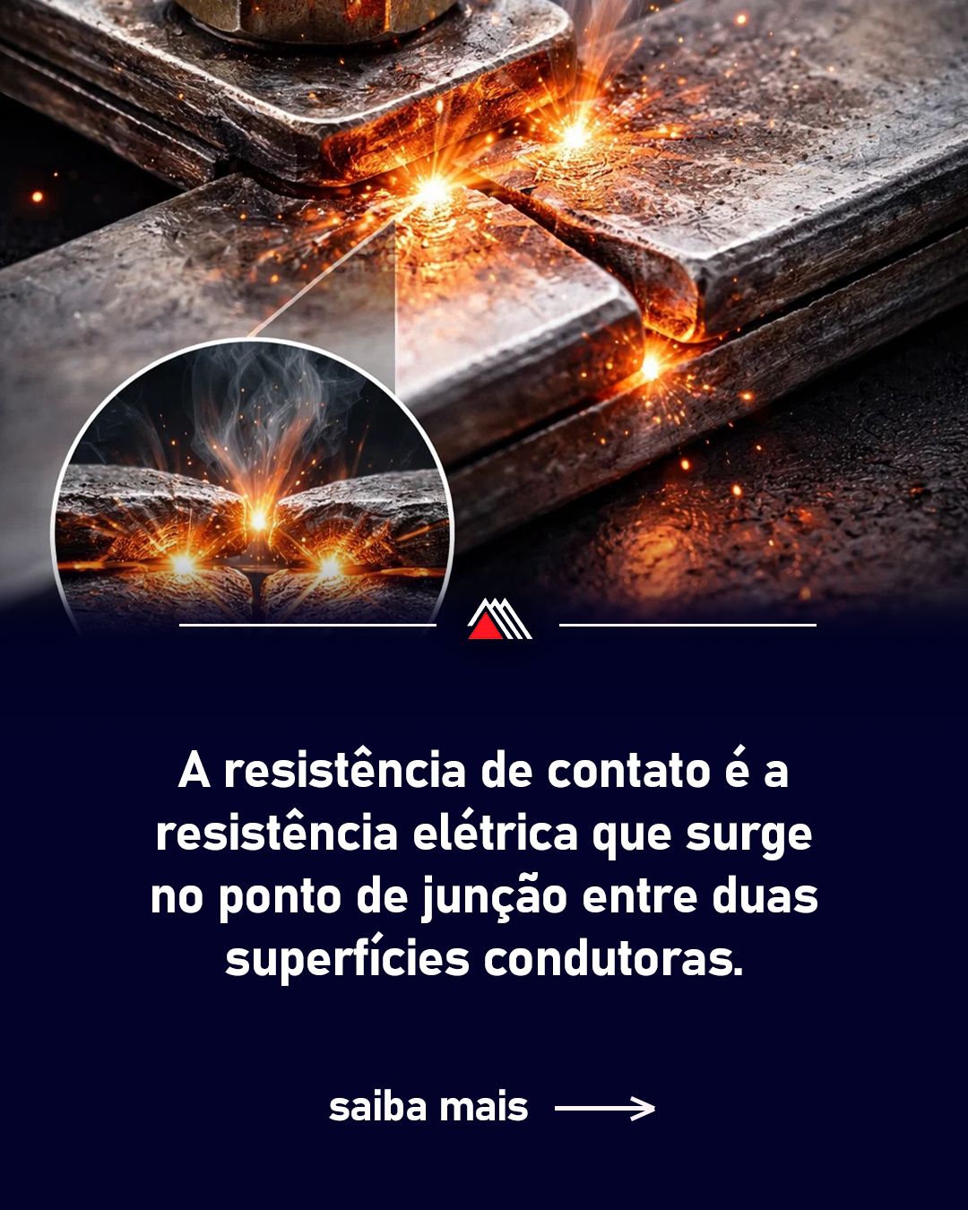 Conexões Mal Feitas Aumentam a Resistência do Contato